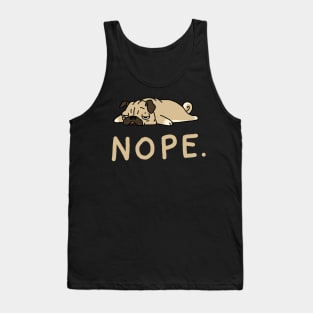 Nope Lazy Pug Tank Top